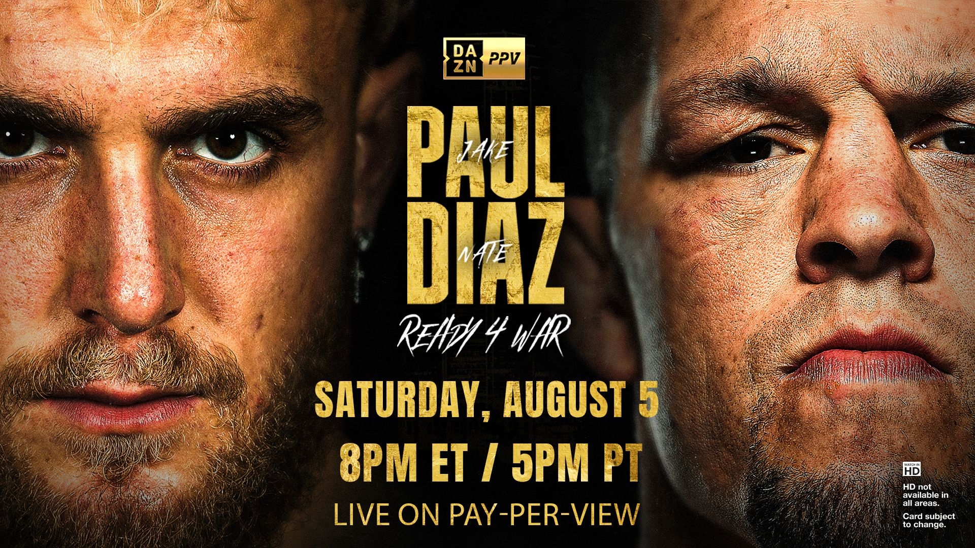 Jake Paul versus Nate Diaz, live Saturday, August 5 on Pay-Per-View with Spectrum TV.