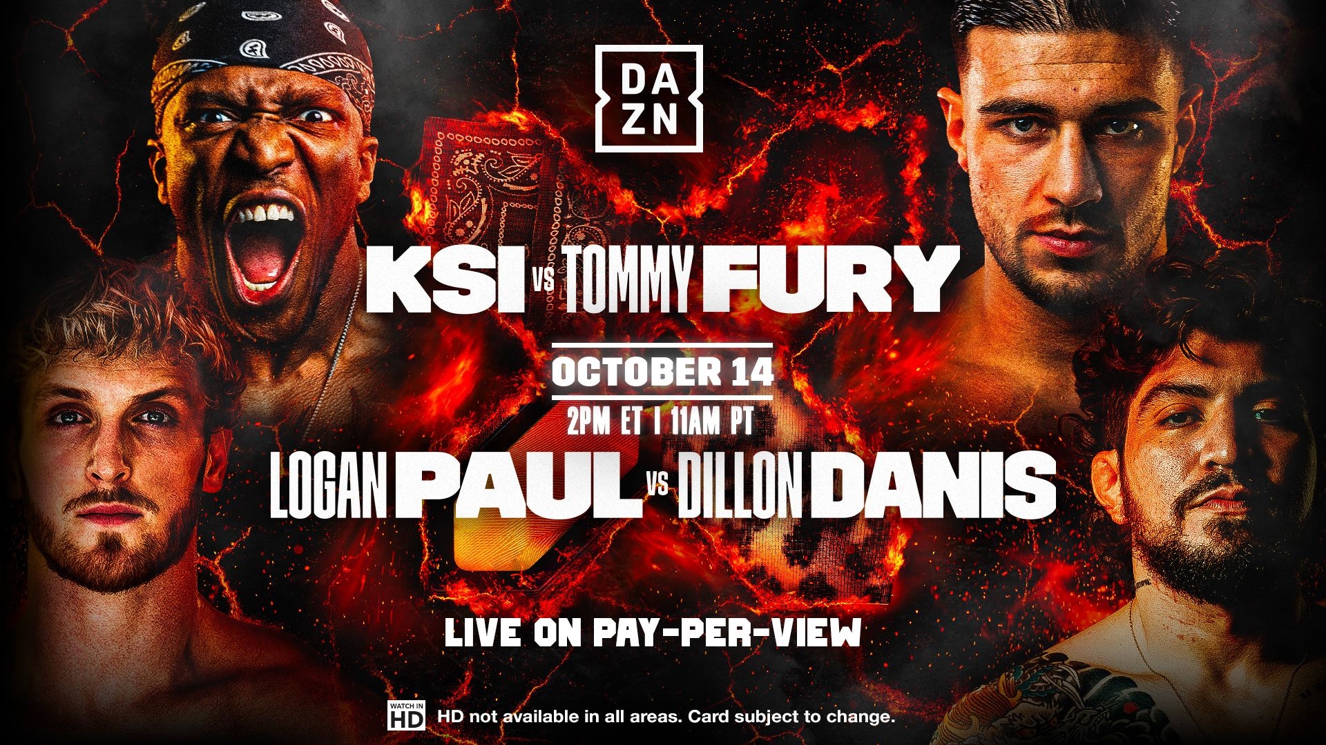 KSI versus Tommy Fury and Logan Paul versus Dillon Danis, live Saturday, October 14, on Pay-Per-View with Spectrum TV.