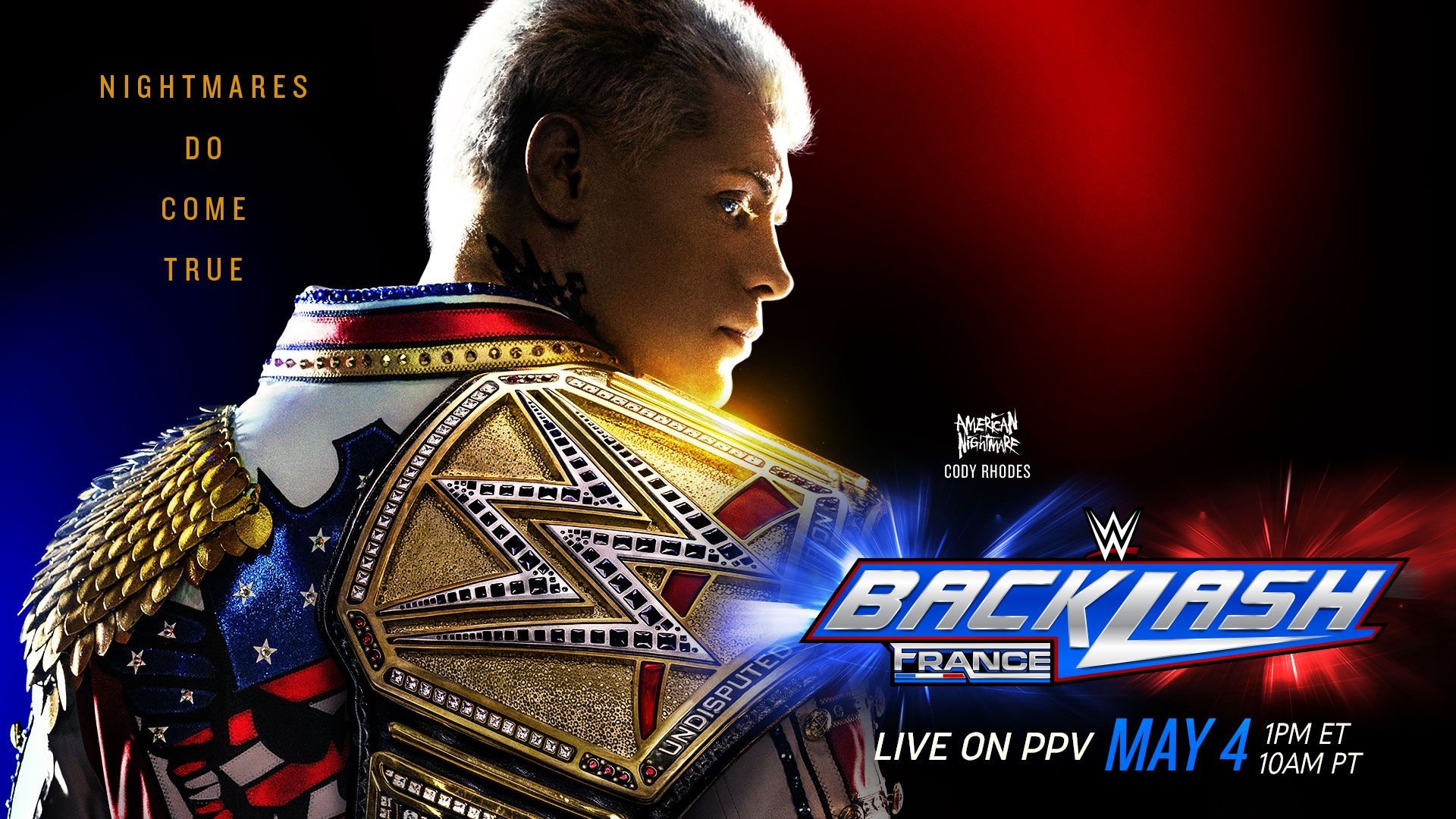 Undisputed WWE Universal Champion Cody Rhodes versus AJ Styles at WWE Backlash France, live Saturday, May 4 on Pay-Per-View with Spectrum TV.